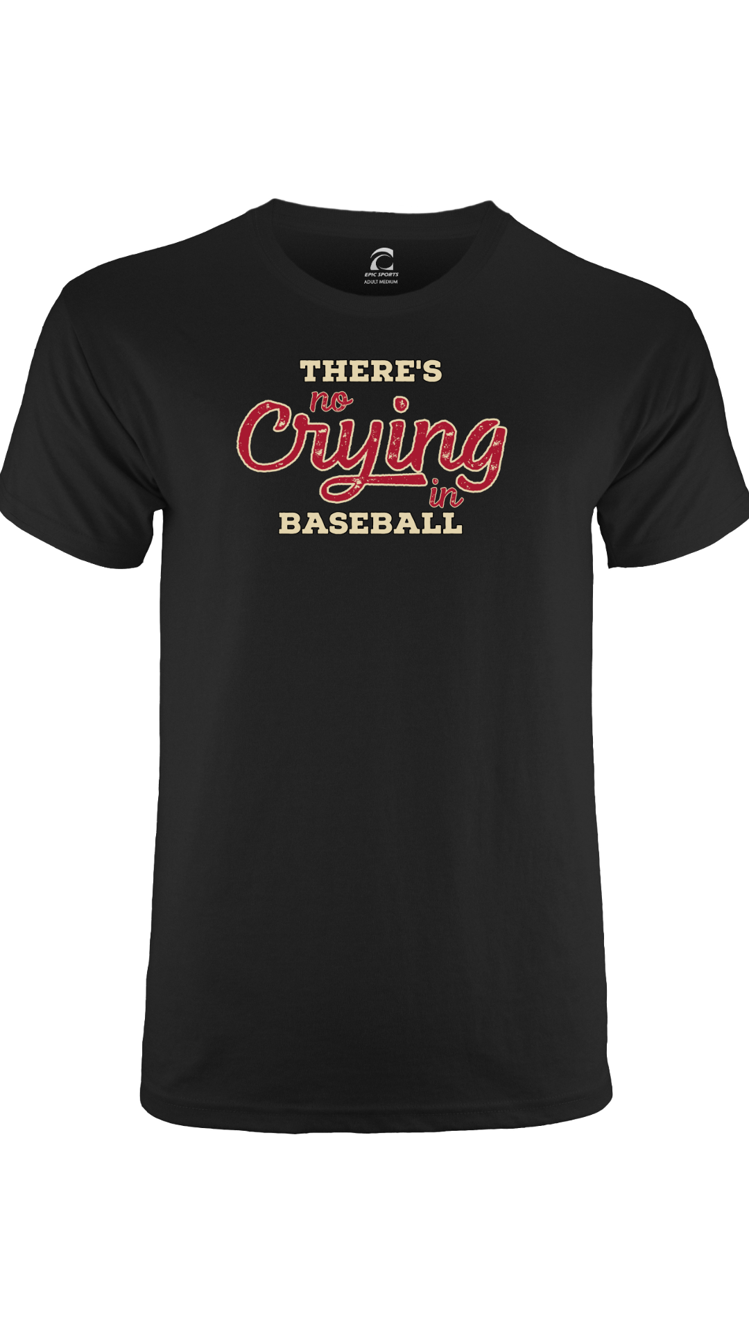 Arizona YOUTH Baseball "There's No Crying in Baseball" Shirt