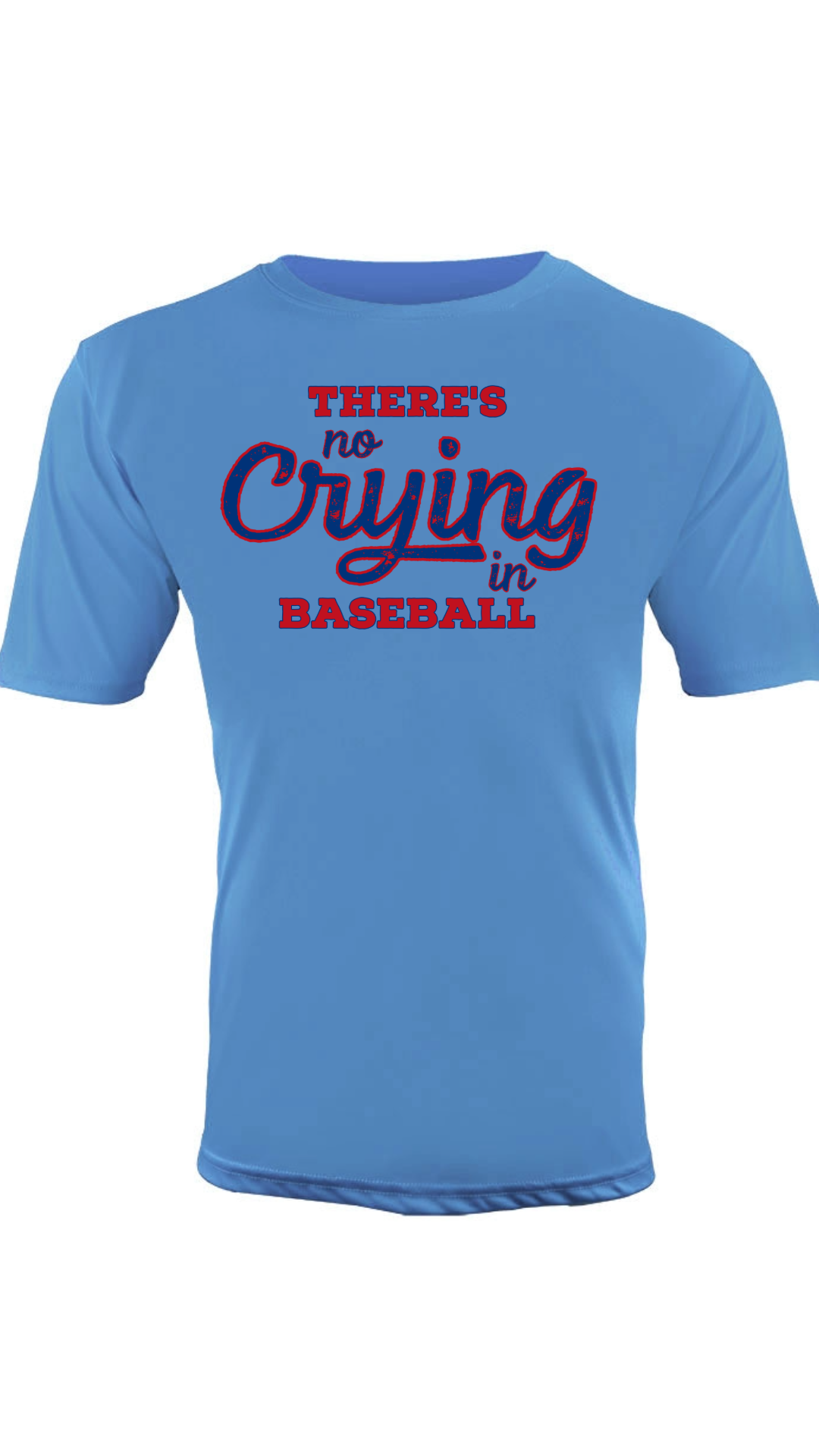 Texas Baseball "There's No Crying in Baseball" Shirt